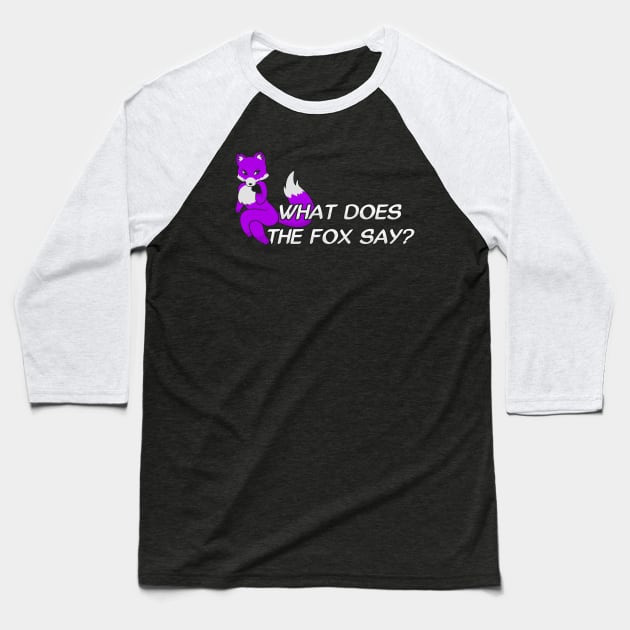 What does the fox say? - Purple Baseball T-Shirt by Brony Designs